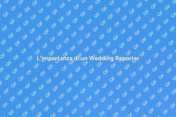 Cattura il Tuo Matrimonio con un Reporter