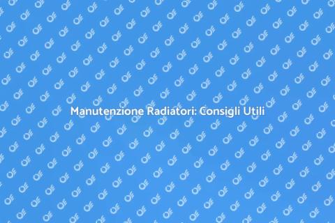 Pulizia Radiatori: Guida Pratica