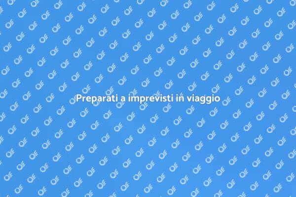 Come gestire imprevisti all'estero