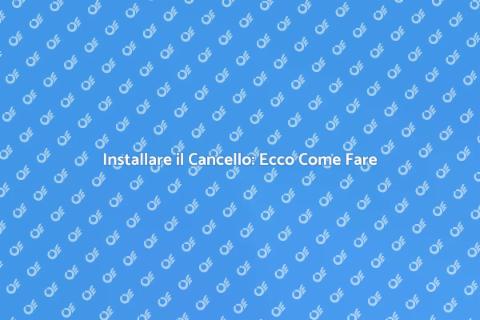 Montare il Cancello: Guida Completa