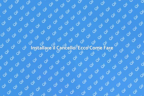 Come Montare un Cancello con Successo
