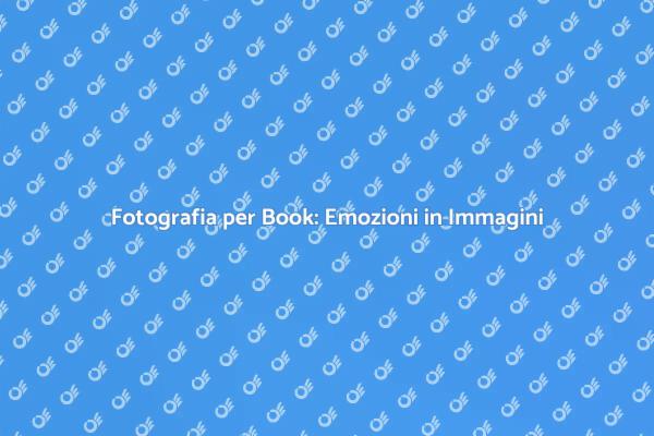 Cattura Emozioni con un Fotografo per Book