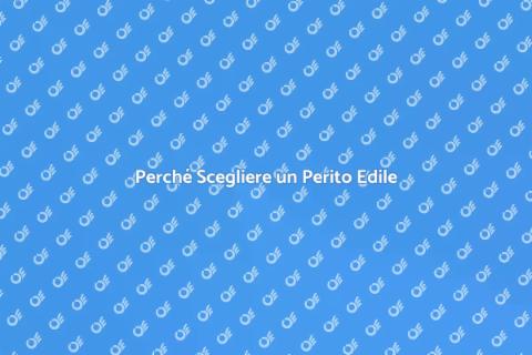 Assumere un Perito Edile: Perché Sceglierlo