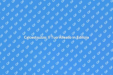 Calcestruzzo: Versatilità in Costruzione