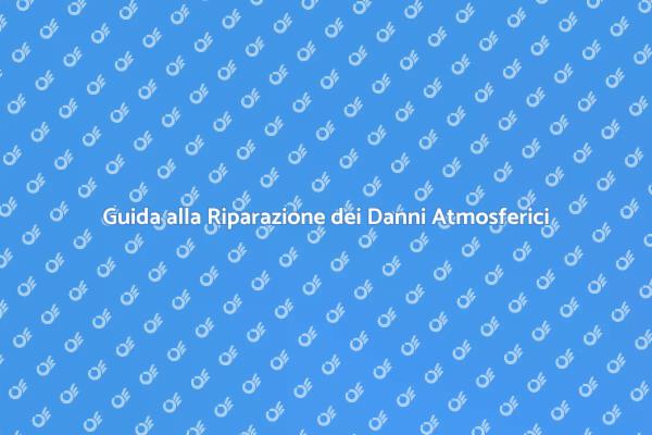 Come Riparare Danni da Eventi Atmosferici