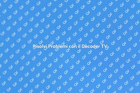Diagnosi Decoder Digitale Terrestre