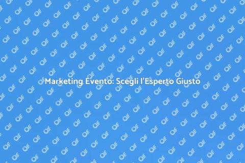 Assumere un Esperto di Marketing Evento