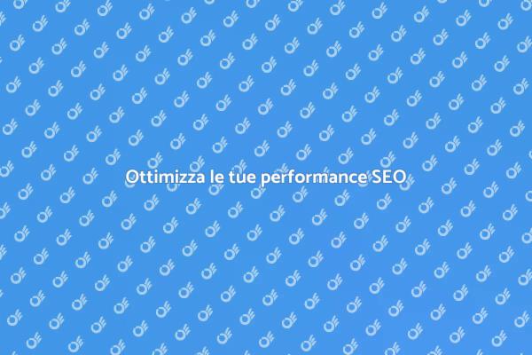 Migliora la tua visibilità su Google