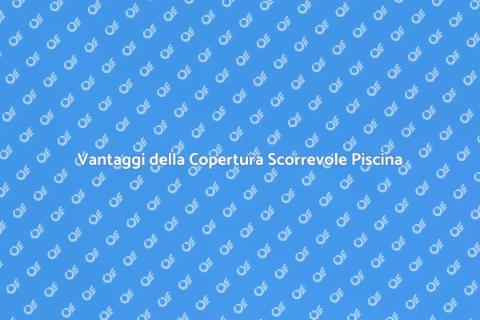 Copertura Scorrevole per Piscina