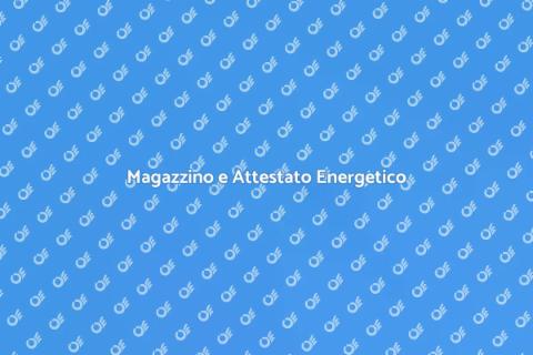 Attestato Energetico per Magazzino