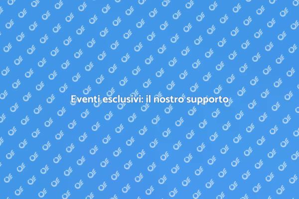 Supporto esperto per eventi unici