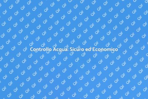 Analisi Acqua: Veloce ed Economica