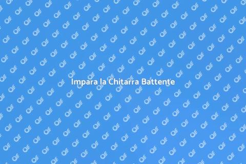 Corso di Chitarra Battente Online