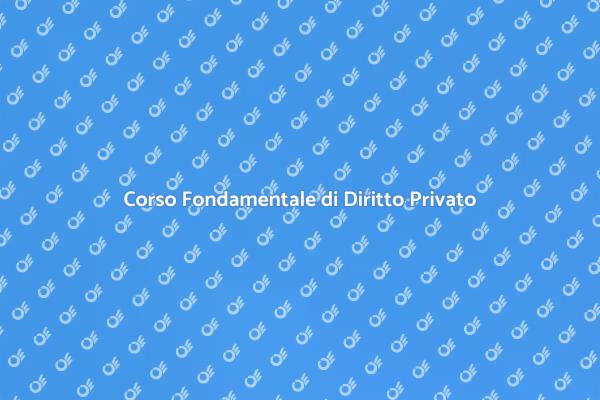 Scopri il Corso di Diritto Privato