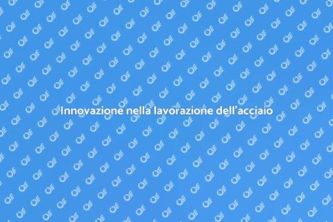 Lavorazione dell'acciaio: arte e innovazione