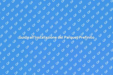 Installare Parquet Prefinito in Casa