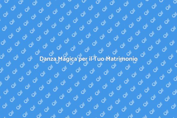 Ballo Perfetto per il Matrimonio