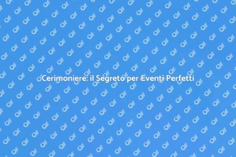 Noleggiare un Cerimoniere per Eventi