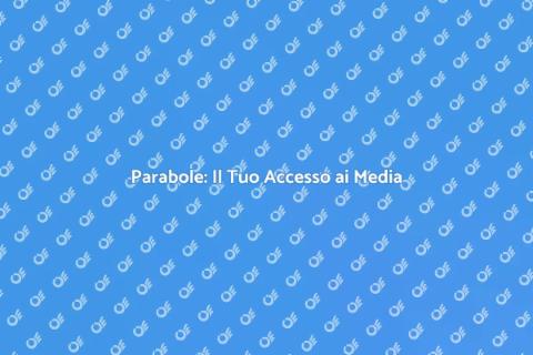 Parabole: Guida alla Ricezione Satellitare