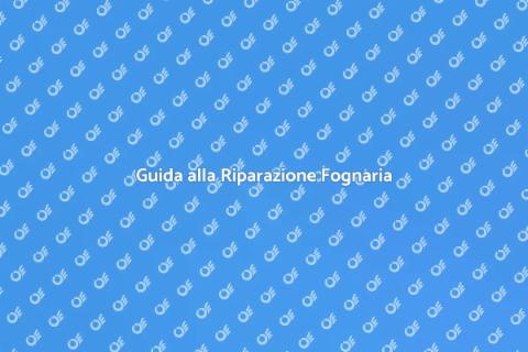 Riparazione della Linea Fognaria