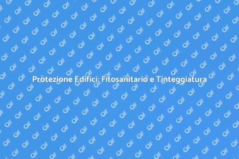 Trattamento Fitosanitario e Tinteggiatura
