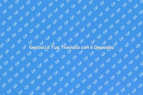 Deposito per Traslochi a Lunga Distanza