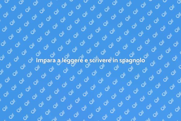 Migliora le tue abilità in spagnolo