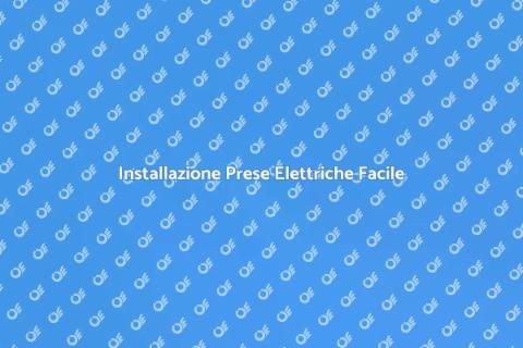 Nuove Prese Elettriche per Casa