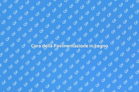 Manutenzione Pavimentazione in Legno
