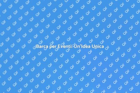 Noleggiare una Barca per un Evento