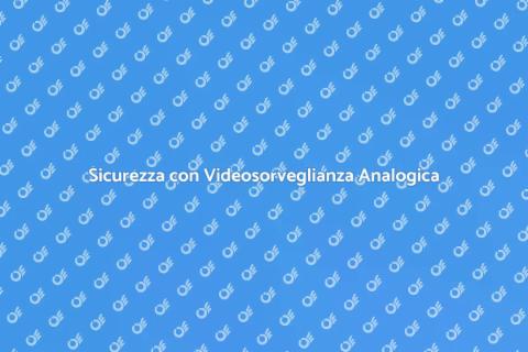Videosorveglianza: Sicurezza Efficace