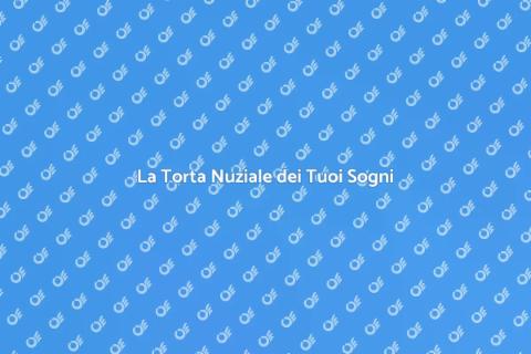 Torta Nuziale di Lusso: Un Sogno