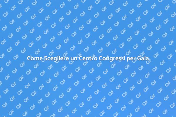Gala Perfetti con Centri Congressi