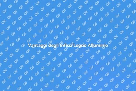 Infissi Legno Alluminio: Efficienza e Stile