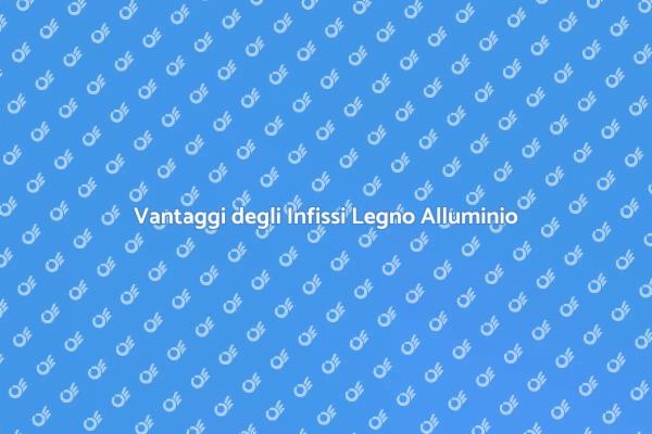 Infissi Legno Alluminio per Casa Efficiente