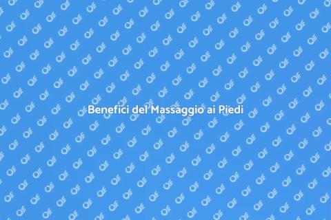 Massaggio ai Piedi: Relax Professionale