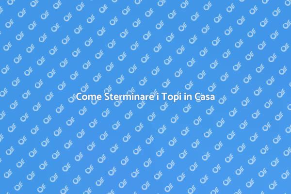 Sterminio dei Topi: Guida Pratica