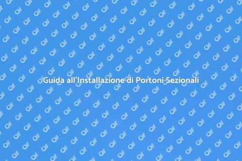 Installare Portoni Sezionali Facile