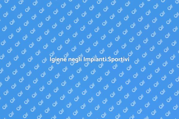 Ambienti Sportivi Salubri e Sicuri