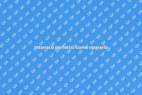 Ristrutturare l'intonaco delle pareti