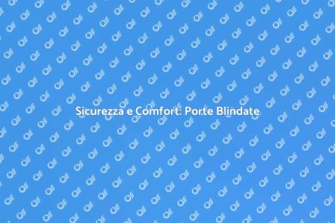 Porta Blindata e Isolamento Termico