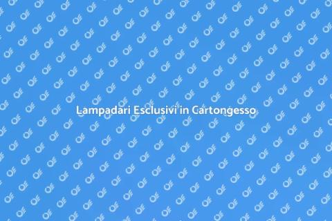Design Raffinato Lampadari Cartongesso