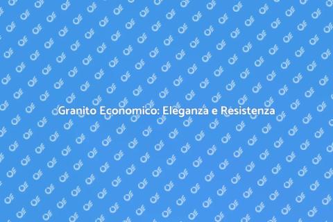 Ripiani in Granito Economici per Casa