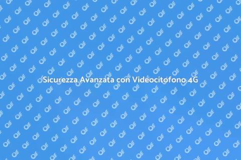 Videocitofono Wireless 4G Innovativo