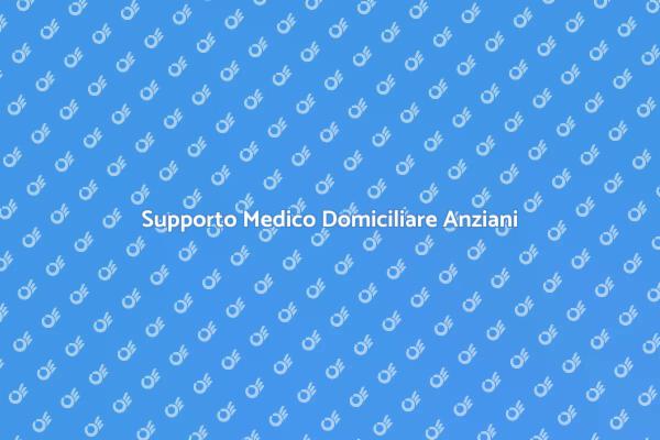 Assistenza Anziani: Salute a Casa