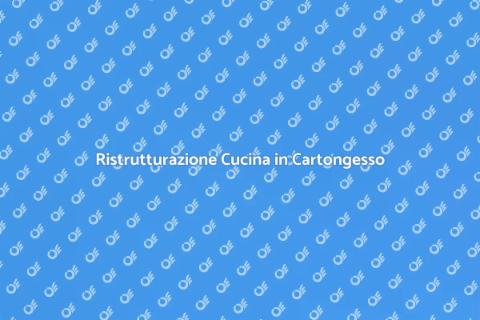Cucina dei Sogni in Cartongesso