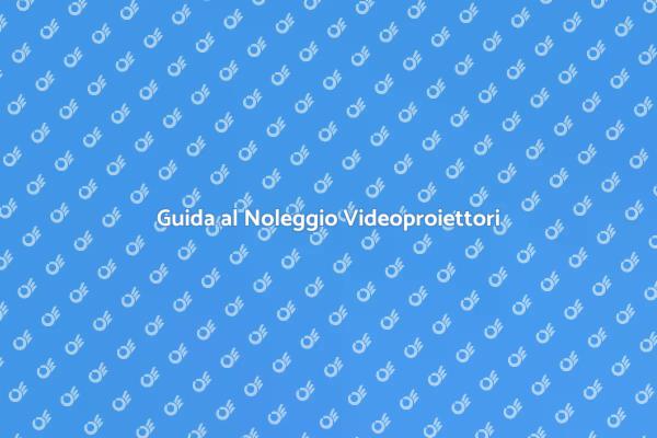 Videoproiettori per Eventi Indimenticabili
