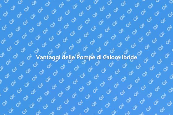 Installazione Pompe di Calore Ibride