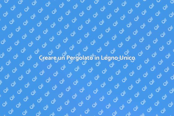 Progettare un Pergolato in Legno