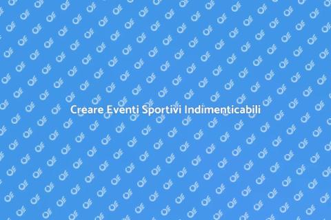 Organizzazione Eventi Sportivi Eccellenti